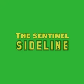The Sentinel Sidelines