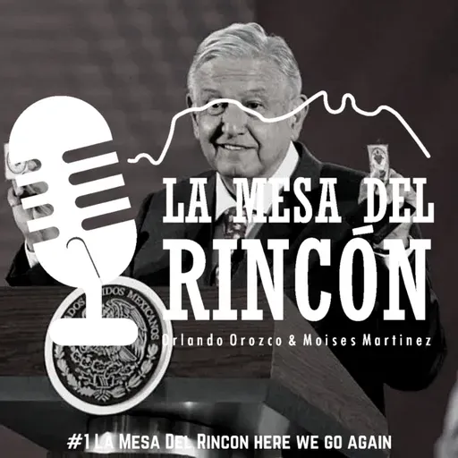 La Mesa del Rincón, Here we go again