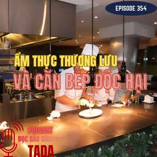 Ẩm thực thượng lưu và căn bếp độc hại