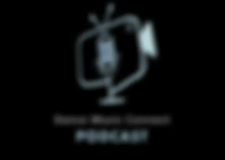 Dance Music Connect PODCAST