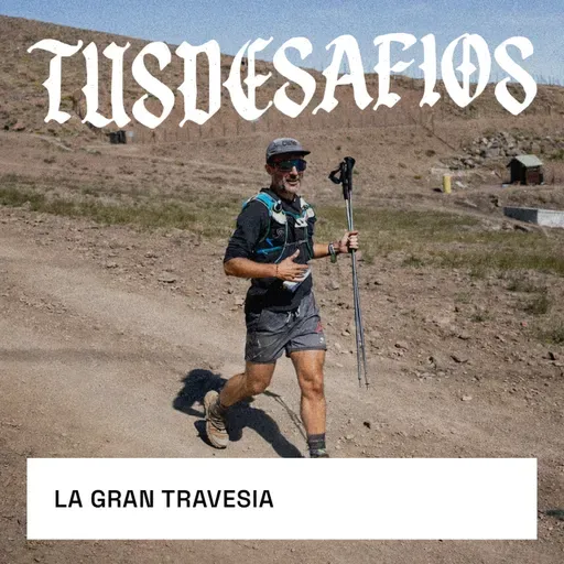 La Gran Travesía