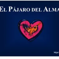 “El pájaro del Alma” Autor: Mijal Snunit, Narrador: Alejandra Cortés, Música: Irepan Rojas