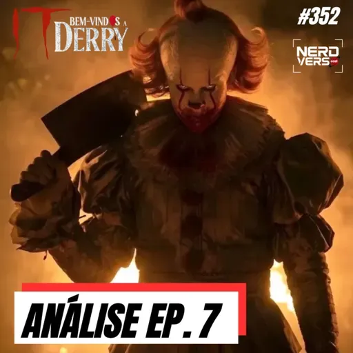 IT: BEM-VINDOS A DERRY - EP. 7 - As Luzes da Morte EXPLICADO #352