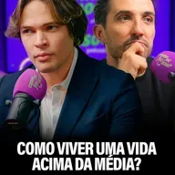 COMO SAIR DA MÉDIA E VIVER UMA VIDA EXTRAORDINÁRIA? | Thiago Finch #108