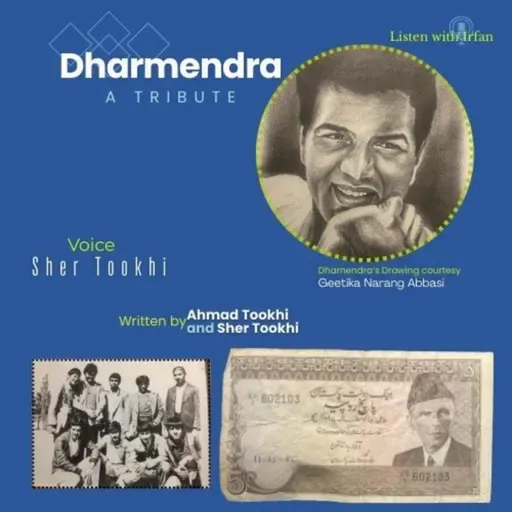 Dharmendra | A Tribute from Ahmad and Sher Tookhi