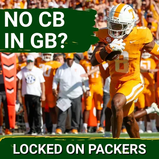 STAY AWAY: Why drafting a CB at 52 for the Packers may be the WORST pick based on history