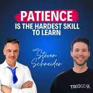 “Patience Is the Hardest Skill to Learn”—Steven Schneider on Building Real Success in the Age of AI