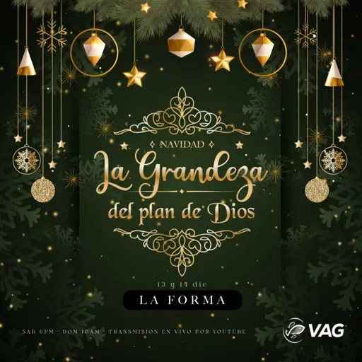 13 y 14 DIC | La grandeza del plan de Dios: La Forma — Oscar Madrigal
