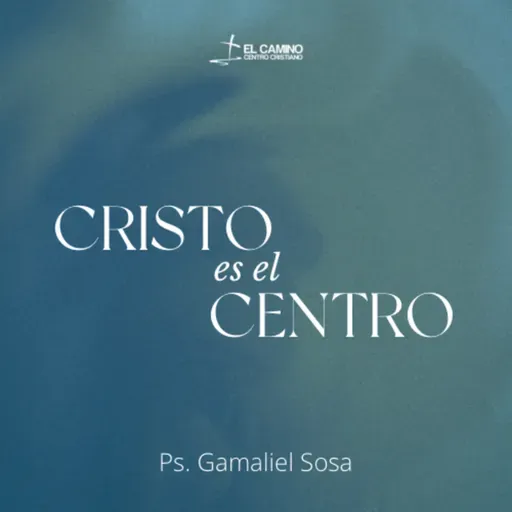 Cristo es el Centro