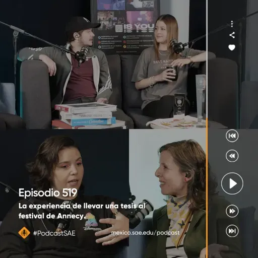 Episodio 519 - #PodcastSAE: La experiencia de llevar una tesis al festival de Annecy