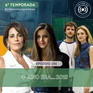 #186 - O Ano Era... 2015