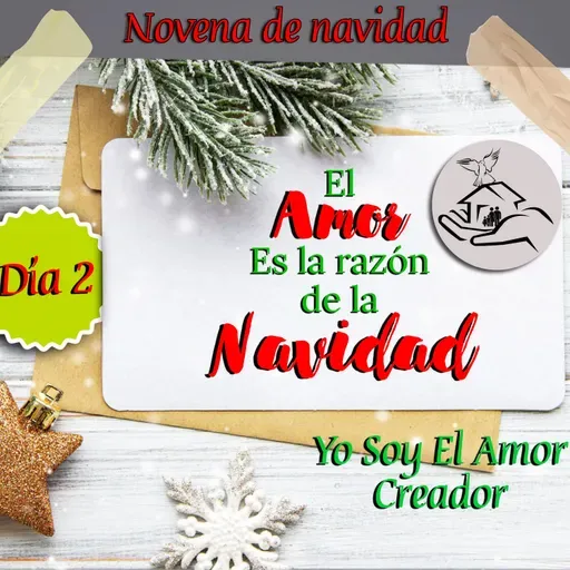 Novena de navidad, Día 2 / 9