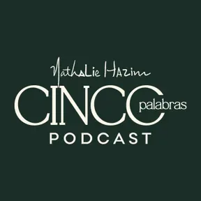 Cinco Palabras Podcast