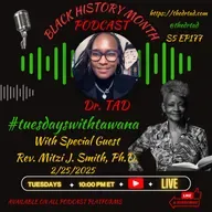 #tuesdayswithtawana w/ special guest Rev. Dr. Mitzi J. Smith