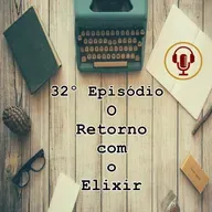 O Retorno com o Elixir