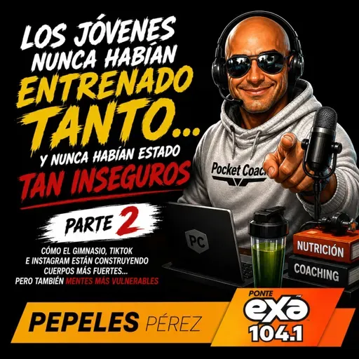 (Parte II)... Los Jóvenes Nunca Habían Entrenado Tanto… y Nunca Habían Estado Tan Inseguros