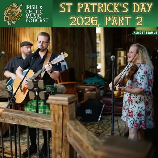 St. Patrick's Day Irish Celtic Music Special 2026 (Part 2) #751