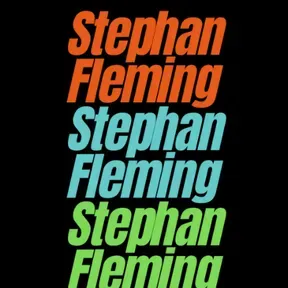 The Stephan Fleming Show