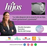 La vida después de la perdida de un hijo, duelo gestacional y perinatal