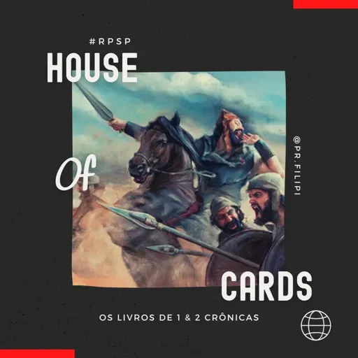 House of Cards - Abias: Deus continua na frente (2 Crônicas 13) #rpsp