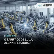 Editorial: O tarifaço de Lula, Alckmin e Haddad