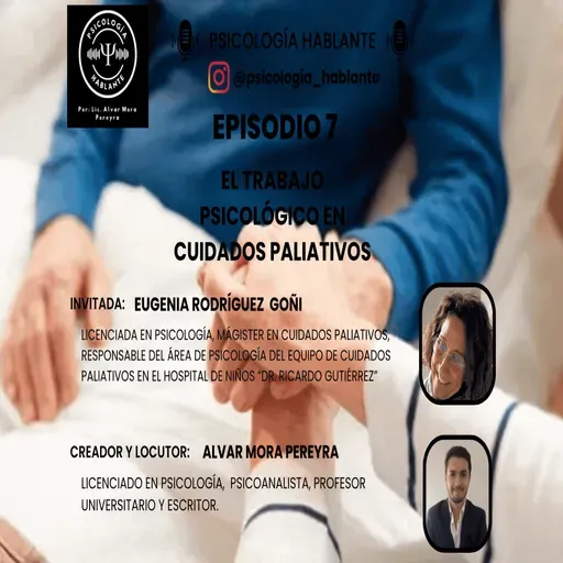 El Trabajo Psicológico en Cuidados Paliativos. Lic. Eugenia Rodríguez Goñi.
