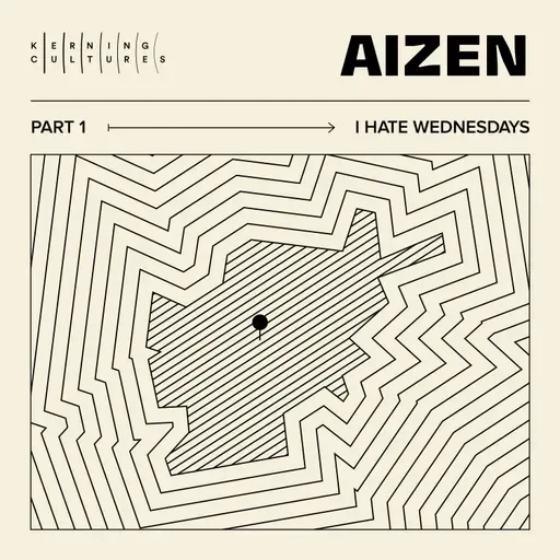 Aizen – Part 1: I Hate Wednesdays