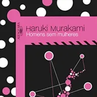 #58 - Homens Sem Mulheres - Haruki Murakami