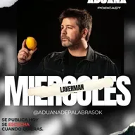 Adrián Lakerman. Aduana Podcast