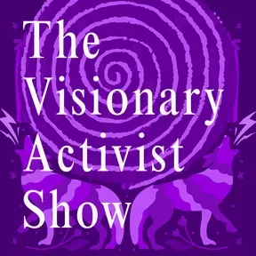 KPFA - The Visionary Activist Show