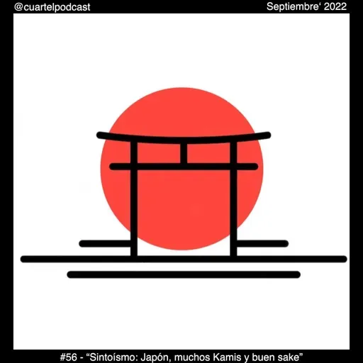 #56 - Sintoísmo: Japón, miles de Kamis y buen sake