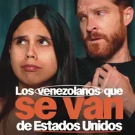 Los Venezolanos que se van de Estados Unidos | 261