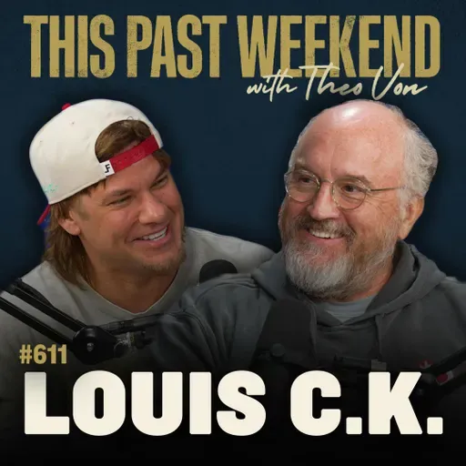 #611 - Louis C.K.
