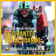 RADIO: Que venha a Monumento! Gigantes prontos para a Milão-São Remo - Gregario Cycling