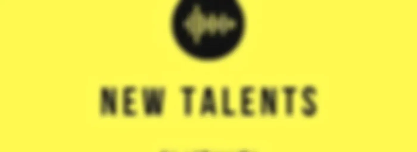 New Talents by Actuality