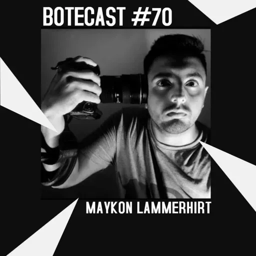 Botecast #70 Maikon Lammerhirt