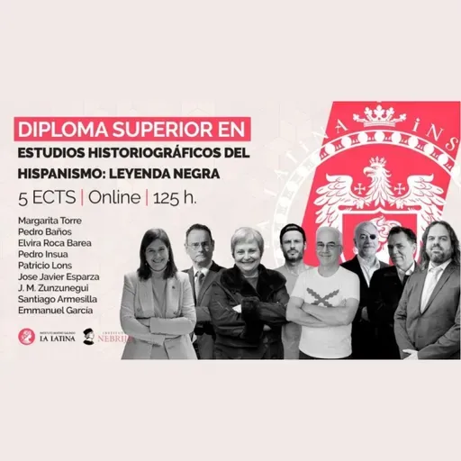 Presentación del Diploma Superior en Estudios Historiográficos del Hispanismo: Leyenda Negra