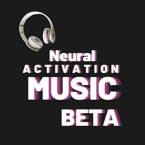 Neural Activation Music Beta