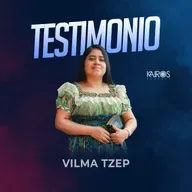 Testimonio - Vilma Tzep