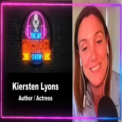 EP46 Kersten Lyons The Jay Michael Show
