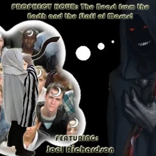 Episode 1539: PROPHECY HOUR: The Beast from the Earth and the Staff of Moses!  Featuring: Joel Richardson