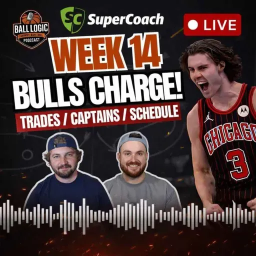 NBA SuperCoach Week 14 LIVE | Bulls Charge, Best Trades, Captains & Schedule Attack