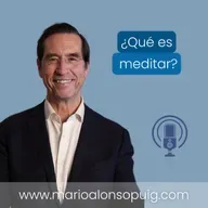 ¿Qué es la MEDITACIÓN y por qué nos cuesta tanto meditar?