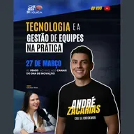 Tecnologia e a Gestão de Equipes na prática