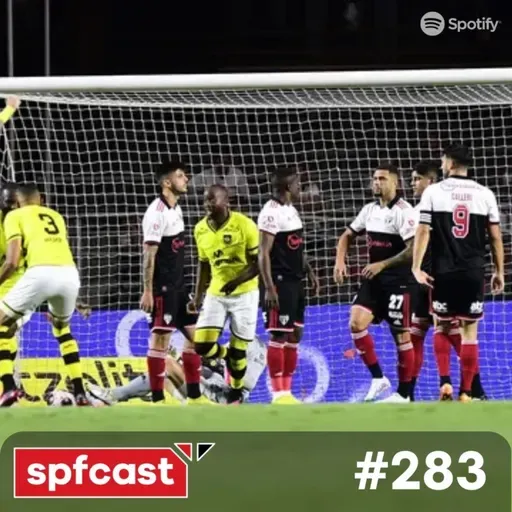 spfcast #283 - São Paulo 0x1 São Bernardo | Contusão Calleri | 100 jogos Ceni | Racismo