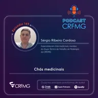 Episódio 149 - Chás medicinais