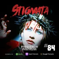 FF#84 - Stigmata (1999): As chagas de Cristo ou de culpa?