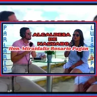 Hon. Miraidaliz Rosario Pagán, Alcaldesa de Naguabo | Parlario 64