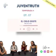 T4. E7 EL CIELO EXISTE. Mari Cruz y Lauri.