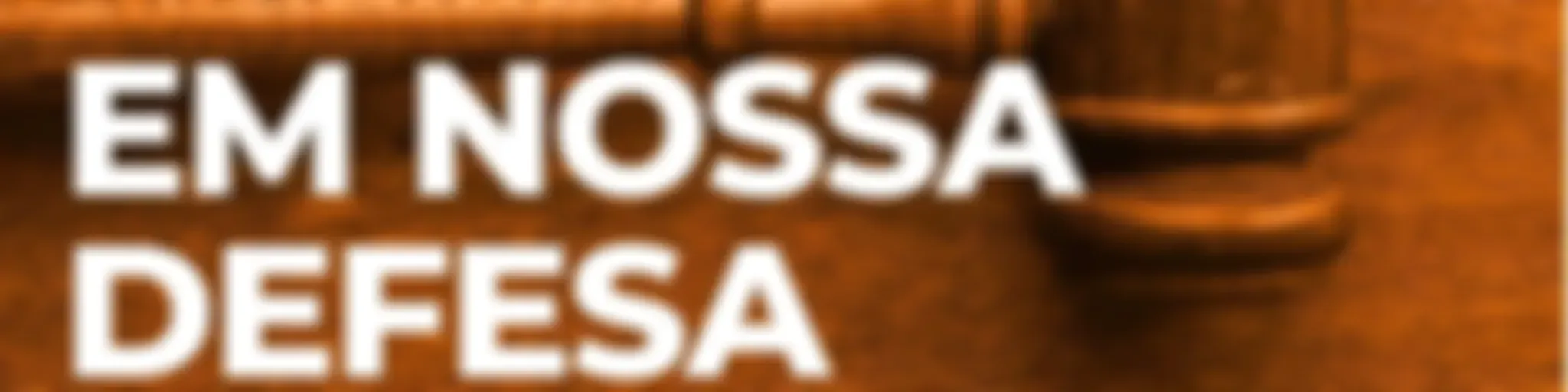 Em Nossa Defesa